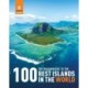 The Rough Guide to the 100 Best Islands in the World