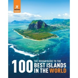The Rough Guide to the 100 Best Islands in the World