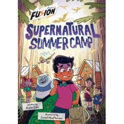 Supernatural Summer Camp: (Fusion Reader)