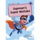 Zapman's Super Mistake: (Purple Early Reader)