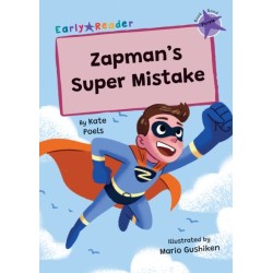 Zapman's Super Mistake: (Purple Early Reader)