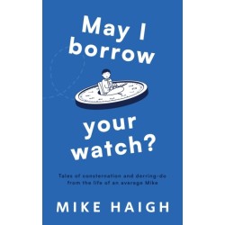May I Borrow Your Watch?
