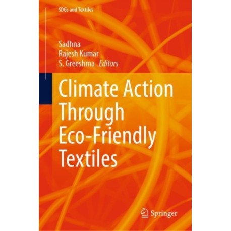 Climate Action Through Eco-Friendly Textiles