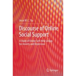 Discourse of Online Social Support: A Study of Online Self-Help Groups for Anxiety and Depression
