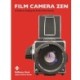 Film Camera Zen: A Guide to Finding the Perfect Film Camera