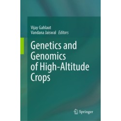 Genetics and Genomics of High-Altitude Crops