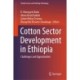 Cotton Sector Development in Ethiopia: Challenges and Opportunities