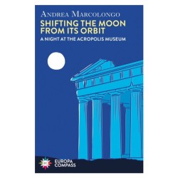 Shifting the Moon from its Orbit: A Night at the Acropolis Museum