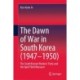 The Dawn of War in South Korea (1947–1950): The South Korean Workers’ Party and the April Third Massacre