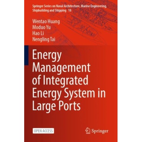 Energy Management of Integrated Energy System in Large Ports