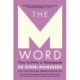 The M Word: How to thrive in menopause- fully revised and updated bestseller