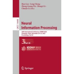 Neural Information Processing: 30th International Conference, ICONIP 2023, Changsha, China, November 20–23, 2023, Proceedings, Part III