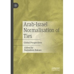 Arab-Israel Normalisation of Ties: Global Perspectives