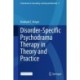 Disorder-Specific Psychodrama Therapy in Theory and Practice