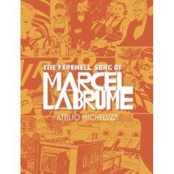 The Farewell Song of Marcel Labrume