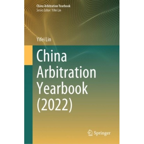 China Arbitration Yearbook (2022)