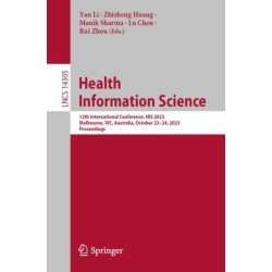 Health Information Science: 12th International Conference, HIS 2023, Melbourne, VIC, Australia, October 23–24, 2023, Proceedings