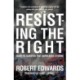 Join the Resistance: How to Resist the Coming Right-Wing Autocracy in America