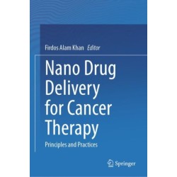 Nano Drug Delivery for Cancer Therapy: Principles and Practices