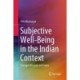 Subjective Well-Being in the Indian Context: Concept, Measure and Index