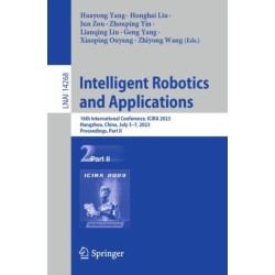 Intelligent Robotics and Applications: 16th International Conference, ICIRA 2023, Hangzhou, China, July 5–7, 2023, Proceedings, Part II