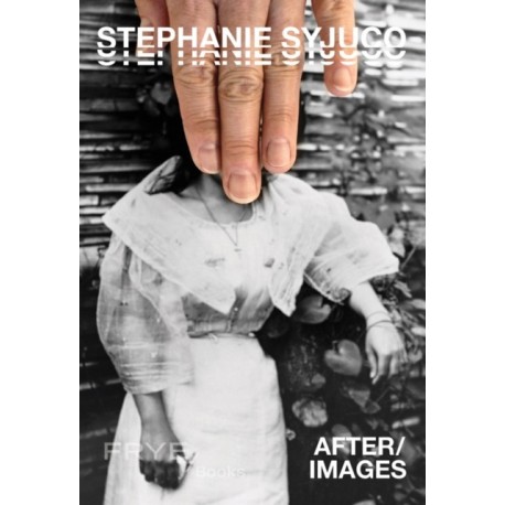 Stephanie Syjuco: After/Images
