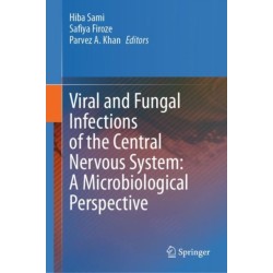 Viral and Fungal Infections of the Central Nervous System: A Microbiological Perspective