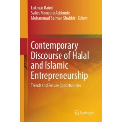Contemporary Discourse of Halal and Islamic Entrepreneurship: Trends and Future Opportunities