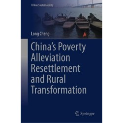 China’s Poverty Alleviation Resettlement and Rural Transformation