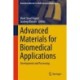 Advanced Materials for Biomedical Applications: Development and Processing