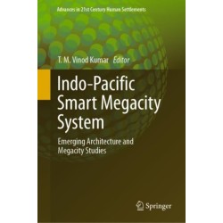Indo-Pacific Smart Megacity System: Emerging Architecture and Megacity Studies