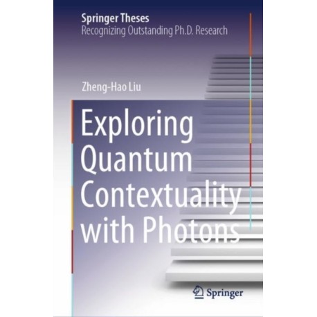 Exploring Quantum Contextuality with Photons