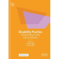 Disability Practice: Safeguarding Quality Service Delivery