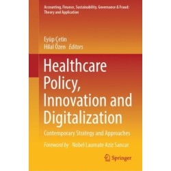 Healthcare Policy, Innovation and Digitalization: Contemporary Strategy and Approaches