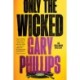Only the Wicked