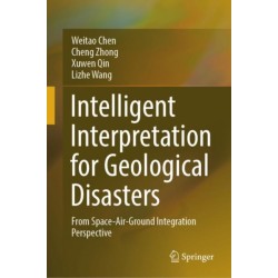 Intelligent Interpretation for Geological Disasters: From Space-Air-Ground Integration Perspective