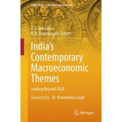 India’s Contemporary Macroeconomic Themes: Looking Beyond 2020