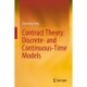 Contract Theory: Discrete- and Continuous-Time Models