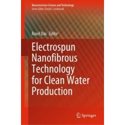Electrospun Nanofibrous Technology for Clean Water Production
