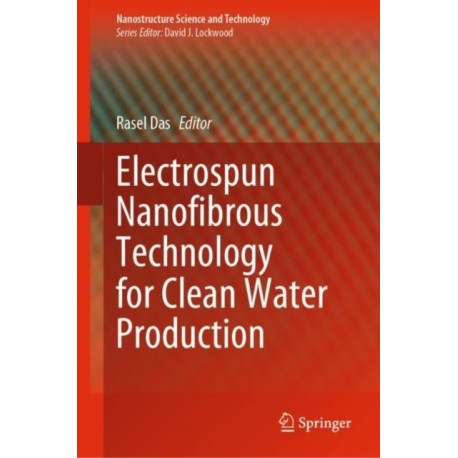 Electrospun Nanofibrous Technology for Clean Water Production