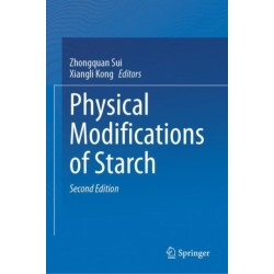 Physical Modifications of Starch