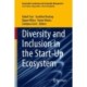 Diversity and Inclusion in the Start-Up Ecosystem