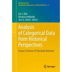Analysis of Categorical Data from Historical Perspectives: Essays in Honour of Shizuhiko Nishisato