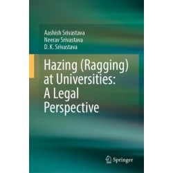 Hazing (Ragging) at Universities: A Legal Perspective