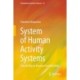System of Human Activity Systems: A Novel Way to Visualize Invisible Risks