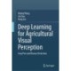 Deep Learning for Agricultural Visual Perception: Crop Pest and Disease Detection