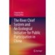 The River Chief System and An Ecological Initiative for Public Participation in China