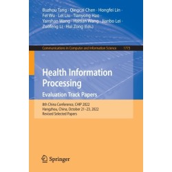 Health Information Processing. Evaluation Track Papers: 8th China Conference, CHIP 2022, Hangzhou, China, October 21–23, 2022, Revised Selected Papers