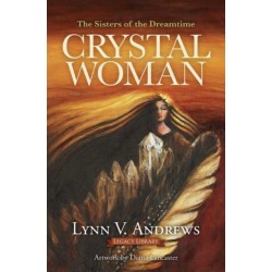Crystal Woman: The Sisters of the Dreamtime