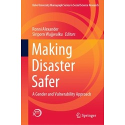 Making Disaster Safer: A Gender and Vulnerability Approach